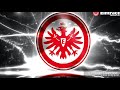 Eintracht Frankfurt Hymne