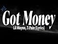 Lil Wayne T Pain Got Money Lyrics