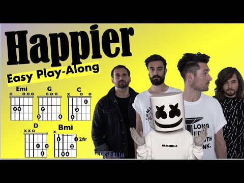 Happier (Marshmello, Bastille) Easy Guitar/Lyric Play-Along