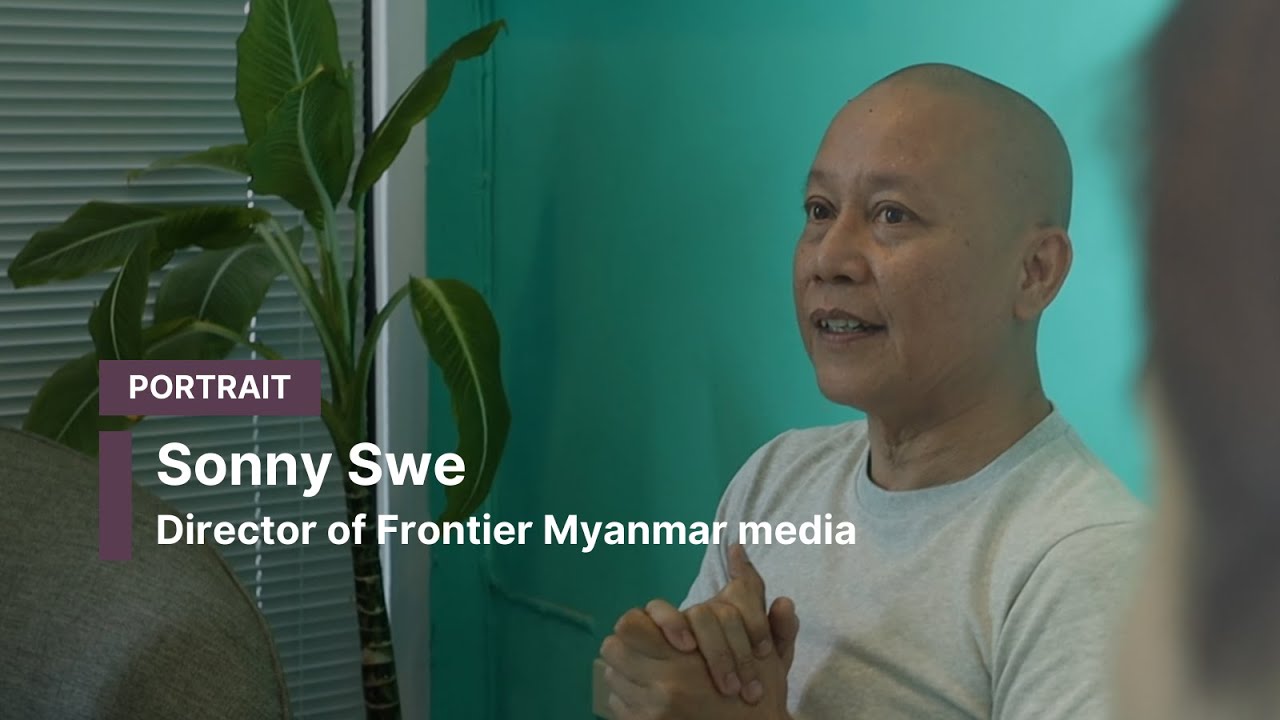 PORTRAIT : Sonny Swe, director of Frontier Myanmar, a media partner of the Fondation Hirondelle