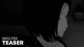 Minutes TEASER