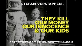 THEY KILL OUR MONEY, OUR INNOCENCE & OUR CHILDREN