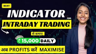 2 Best Indicator For Intraday Trading || Best Indicator For MAXIMUM PROFITS || Intraday Strategy