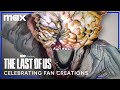 Celebrating Fan Creations | The Last of Us | Max