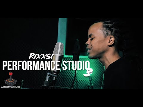 Rixxsi - Performance Studio 3 - Dir by Super Smash Filmz