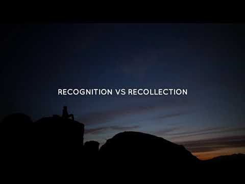 Marty Lobdell - Recognition vs Recollection