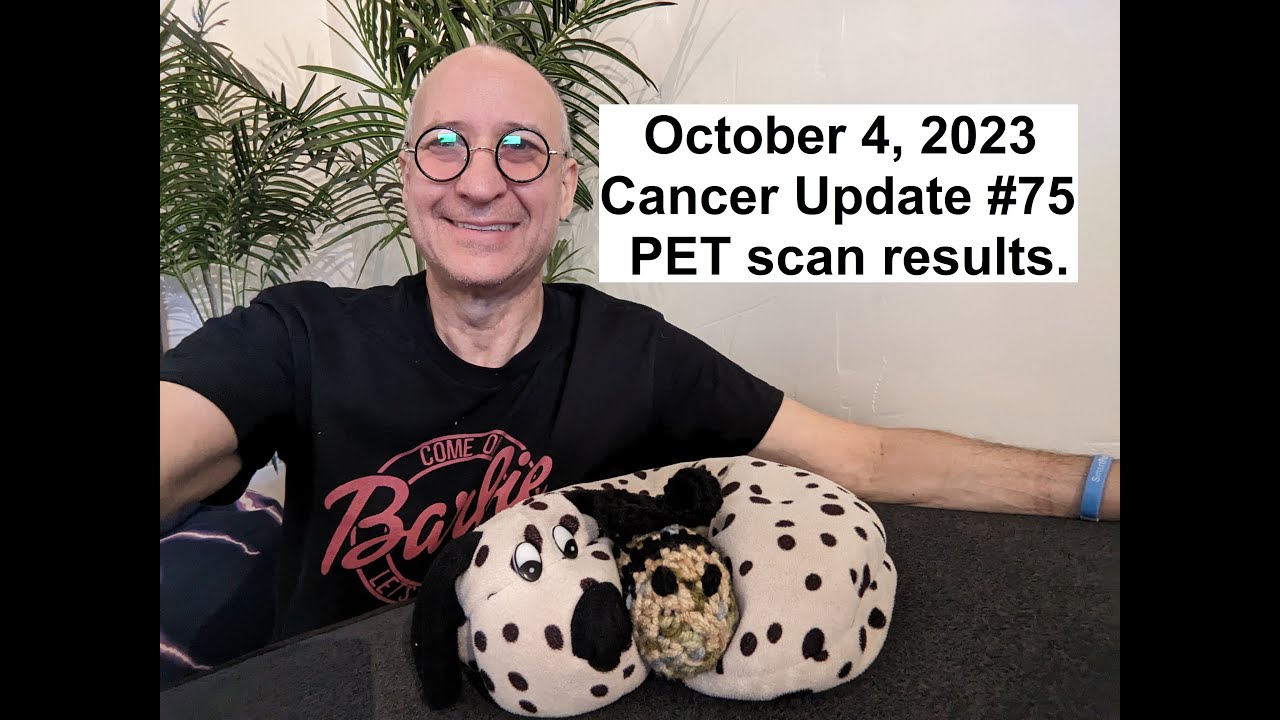 CU#75.  PET scan results.