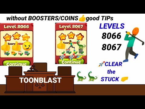 Toon Blast |Levels 8066 8067 |No Booster|No Coins?👍🦕✨🦖