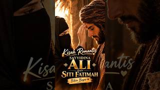 Download lagu KEROMANTISAN SAYYIDINA ALI #history #kisah #kisahnyata mp3