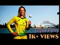Best Status Of Women Cricket ELLYSE PERRY Australian Team Best Video Status Of E Perry Forever