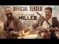 Captain Miller (Malayalam) - Teaser | Dhanush | Shivarajkumar | Arun Matheswaran | GV Prakash Kumar