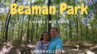 Hiking Beaman Park in Nashville TN - 3 Hikes in 3 Days (Plus SQUIRREL!!!)