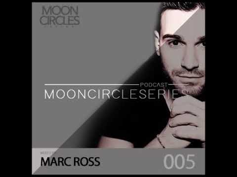 005 Mooncircles Series - Mixed by : MARC ROSS