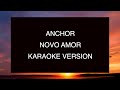 Novo Amor - Anchor | Karaoke