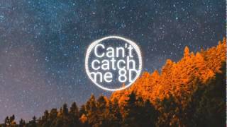Avicii-Can&#39;t catch me 8D audio