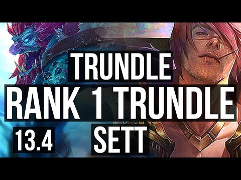 TRUNDLE vs SETT (TOP) | Rank 1 Trundle, 1.5M mastery, Rank 26 | TR Challenger | 13.4