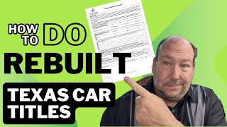 Step-by-Step: How to Convert a Salvage Title to a Rebuilt Title in Texas (2025 Update)