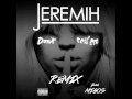 Jeremih Ft Migos Don T Tell Em Remix
