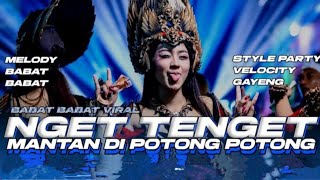 Download lagu DJ BABAT BABAT X NGET TENGET STYLE PARTY VELOCITY RENDY YETE PRESENT FT NAYZIL AUDIO❗ mp3 Download lagu DJ BABAT BABAT X NGET TENGET STYLE PARTY VELOCITY RENDY YETE PRESENT FT NAYZIL AUDIO❗ mp3