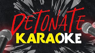 DETONATE - G2, Jeris Johnson, Yonaka (Karaoke Version)
