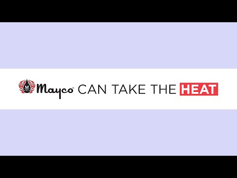 Mayco Can Take The Heat!