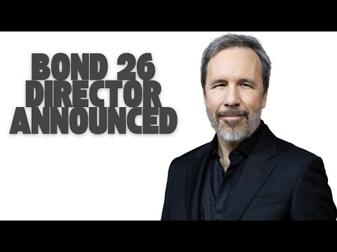 ¡Denis Villeneuve elegido para dirigir Bond 26!