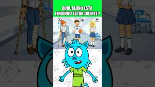 QUAL ALUNO ESTÁ FINGINDO ESTAR DOENTE?