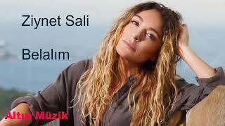 Belalım  -  Ziynet Sali ( 2018 Yeni)