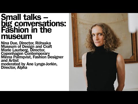 Small talks – big conversations: Fashion in the museum