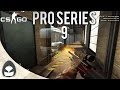 CS:GO - PRO Series #9 