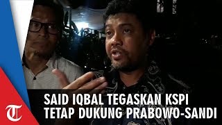 Said Iqbal Tegaskan KSPI Tetap Dukung Prabowo-Sandi