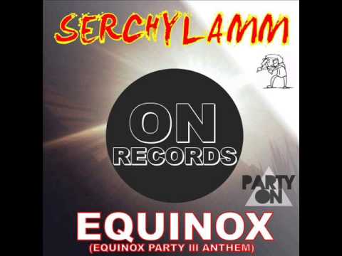 Serchylamm - Equinox (On Records)