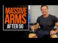 TOP 7 Arm Training Exercises for Men Over 50 (Ft. John Hansen)