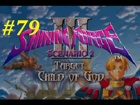 Shining Force 3 (Scenario 2) Walkthrough (79) Battle Outside Dusty Village Pt. 2