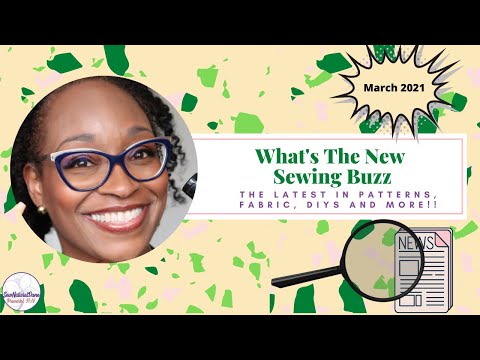 [473] March 2021 Sewing Buzz: Advice For Running A Sewing Challenge & All About New Patterns