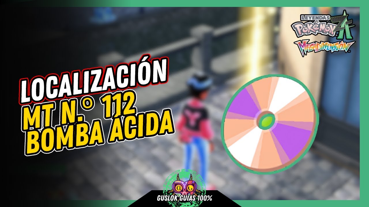 Leyendas Pokemon: Z-A Megadimension – UBICACIÓN de la MT Nº112: BOMBA ÁCIDA 💯 | GUÍA 100% 🏆 Leyendas Pokemon: Z-A Megadimension – UBICACIÓN de la MT Nº112: BOMBA ÁCIDA 💯 | GUÍA 100% 🏆