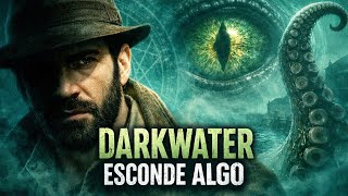 Entering Darkwater… Something is very wrong | Call of Cthulhu Gameplay PT-BR