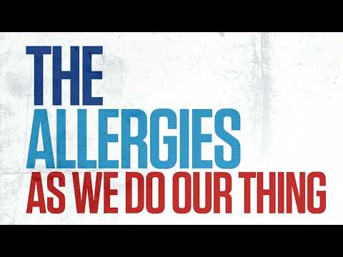 The Allergies - God Walked Down