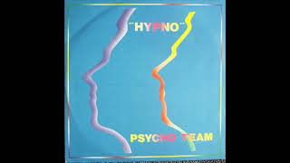 Psycho Team - Hypno (Tizatanoion Version) 1989