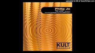 Philip Jo - My Lordy (Eri2 & Magillian Bassfreak Remix) [Techno] KULT RECORDS