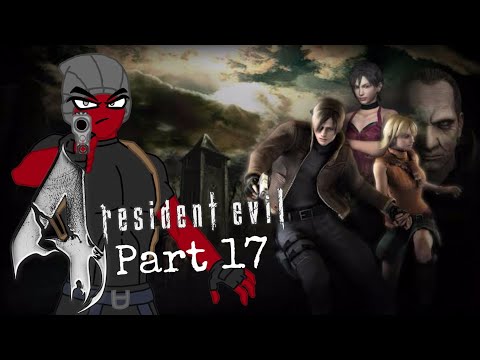 RESIDENT EVIL 4 pt.17 - old friends, now foes...