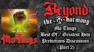 Mo Thugs Best Of Predictions - EP 01/ Part 2