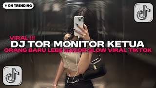 Download lagu DJ TOR MONITOR KETUA - ORANG BARU LEBE GACOR SLOW VIRAL TIKTOK FULL SONG VIRAL TIKTOK 2025 ! mp3