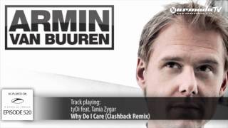 ASOT 520: tyDi feat. Tania Zygar - Why Do I Care (Clashback Remix)