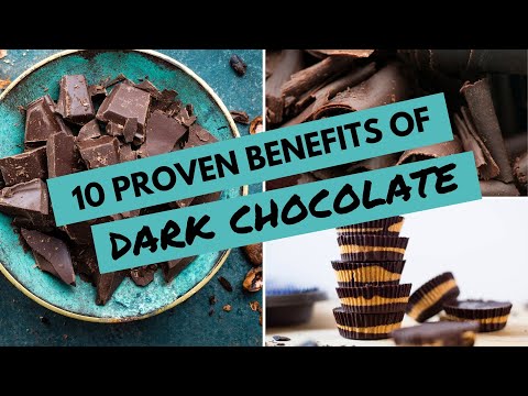 10 Proven Health Benefits of Dark Chocolate | Why Is Dark Chocolate Healthy?