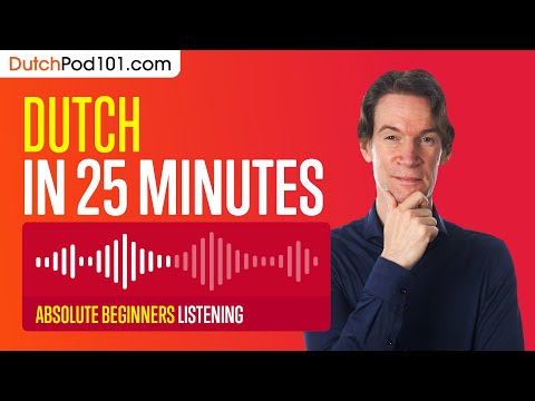 25 Minutes of Dutch Listening Comprehension for Absolute Beginners