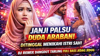 Download lagu JANJI PALSU DUDA ARABAN – DJ DANGDUT TARLING FULL BASS TENG DUNG mp3