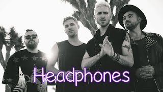 Walk The Moon - Headphones  - With Lyrics