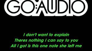 She Left Me - Go:Audio (With Lyrics)
