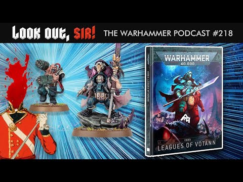 Kin-dred Spirits: Reviewing the Leagues of Votann Codex - Ep.218, Look Out, Sir! Warhammer Podcast